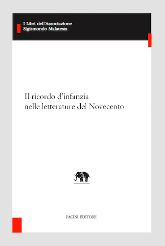 Copertina - Il ricordo d’infanzia nelle letterature del Novecento