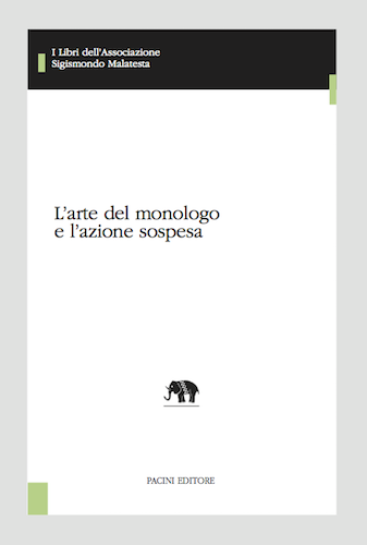 Copertina - L’arte del monologo e l’azione sospesa