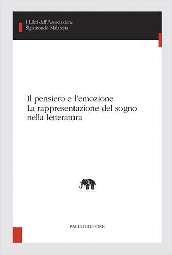 Copertina - Il pensiero e l’emozione. La rappresentazione del sogno nella letteratura