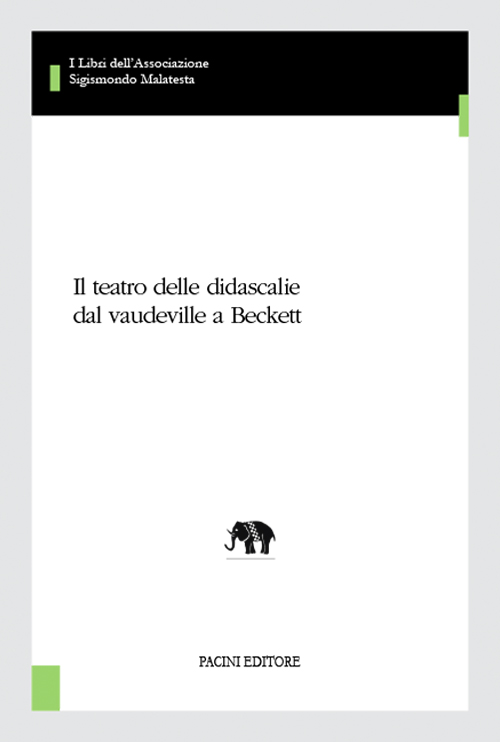 Copertina - Il teatro delle didascalie dal vaudeville a Beckett